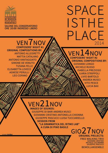 Space is The Place 2014 - Terzo Appuntamento