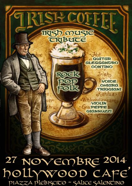 Irish Coffee Trio @ Hollywood Cafè - Salice Salentino