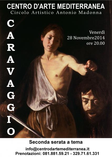 Seconda serata a tema: Caravaggio, un'anima dannata
