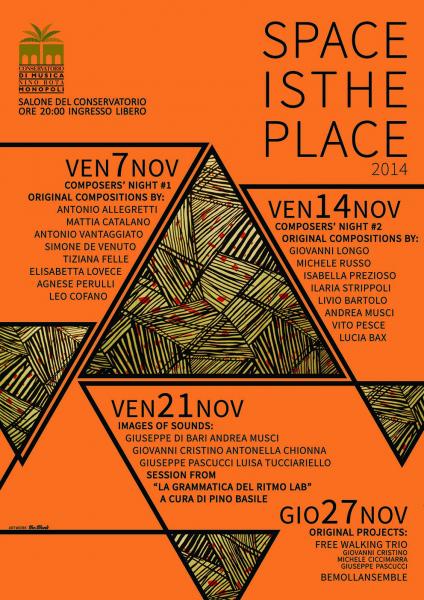 Space is The Place  2014 - Ultimo Appuntamento