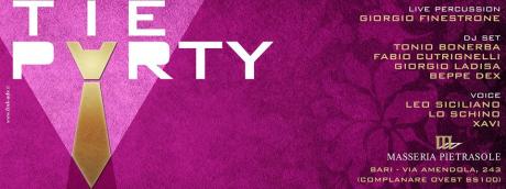 Tie PARTY - One night