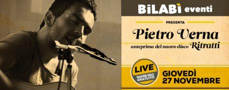 Bilabì Eventi: Pietro Verna - Anteprima del nuovo disco Ritratti
