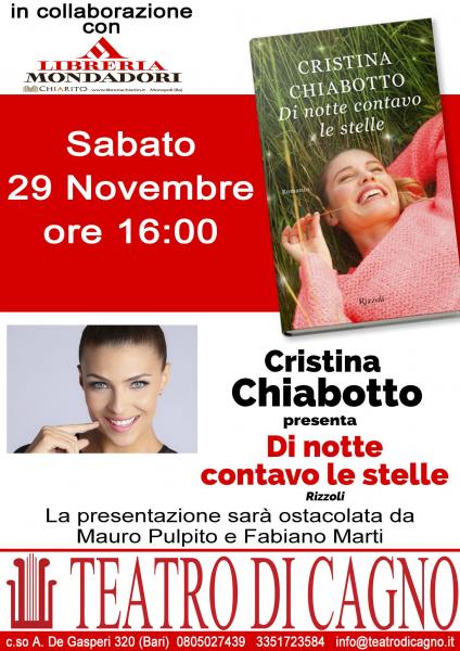 “Di notte contavo le stelle”, Cristina Chiabotto racconta se stessa