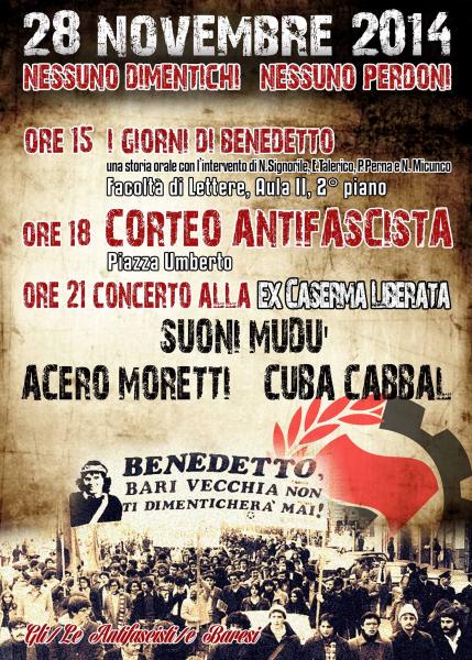 Nessuno dimentichi, nessuno perdoni – I giorni di Benedetto - Giornata di mobilitazione antifascista - 28 Novembre 2014