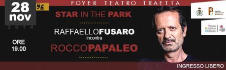 Raffaello Fusaro incontra Rocco Papaleo