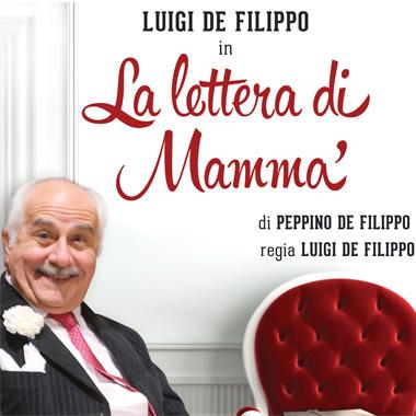 Stagione Artistica "La lettera di mammà" con Luigi De Filippo