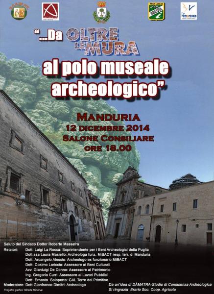 ...Da OLTRE LE MURA al Polo Museale Archeologico