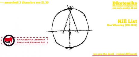 Visioni Differenti [Dikotomiko] proietta: Kill List || Ex-Caserma Liberata