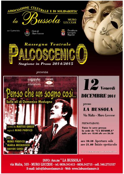 “Penso che un Sogno così”...Sulle ali di Domenico Modugno