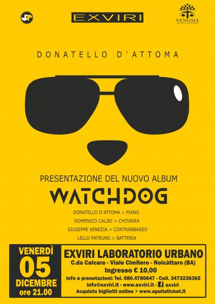 Exviri Jazz Live - Watchdog _Donatello D'Attoma