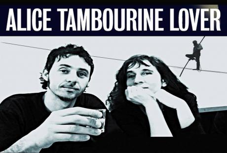 Alice Tambourine Lover live