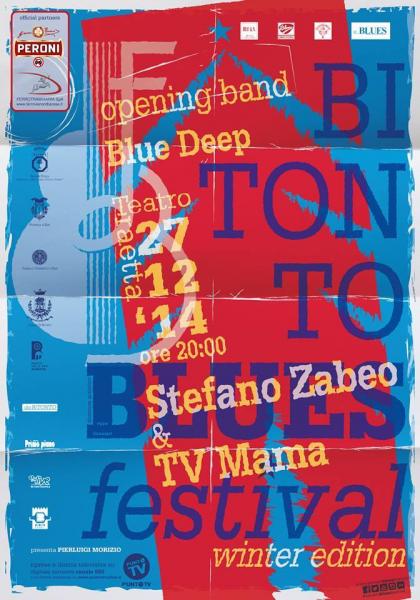 Bitonto Blues Festival 2014 , Winter Edition - Stefano Zabeo & Blues Society [Opening Act Blue Deep]