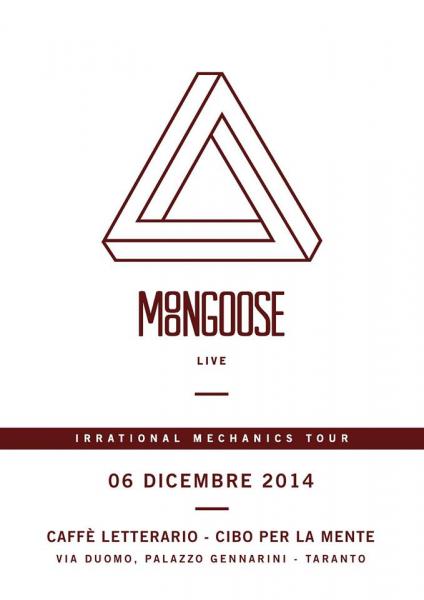 MOONGOOSE live