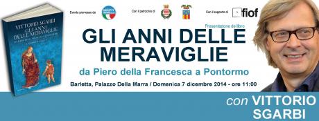 Vittorio Sgarbi presenta "Gli anni delle Meraviglie" a Barletta con la Fondazione G. Tatarella