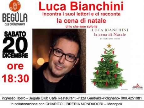 Luca Bianchini incontra i lettori e racconta "La Cena Di Natale"