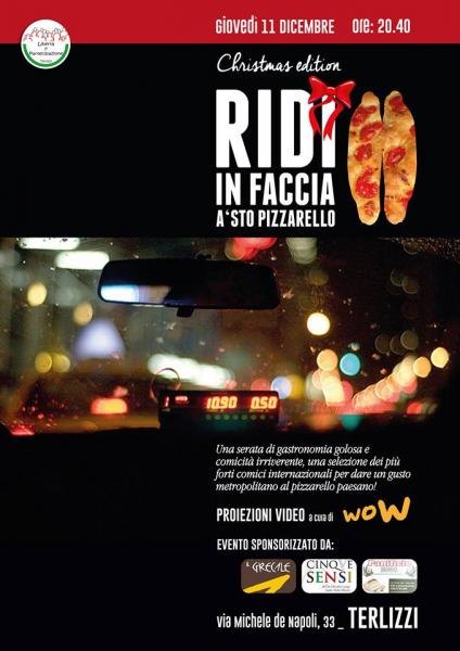 Ridi in Faccia a 'Sto Pizzarello -Christmas Edition-