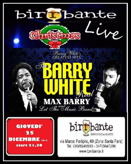Live Christmas Presenta: "Max Barry & Let The Music Band" Giovedi' 25 Dicembre 2014