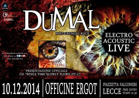 DuMal: live di presentazione ufficiale del cd "While Time Slowly Flows (Pt.1)"