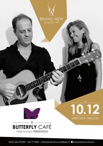 “Brand New Acoustic” - live at Butterfly Cafè