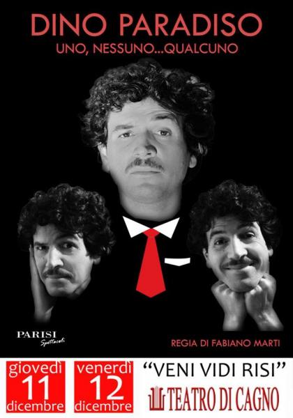 UNO NESSUNO QUALCUNO con Dino Paradiso
