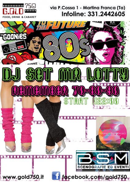 Remember 70-80-90 dj Set Mr. Lotty