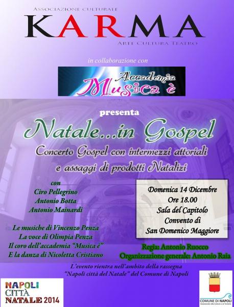 Natale in...Gospel: concerto natalizio con interventi attoriali e assaggi di prodotti tipici natalizi napoletani