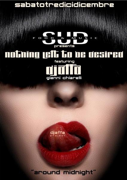 Nothing Left to be Desired | Djaffa dj Set