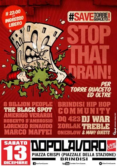 STOP THAT DRAIN! Kermesse Musicale in difesa di Torre Guaceto Sabato 13 Dicembre al Dopolavoro Live Club di Brindisi