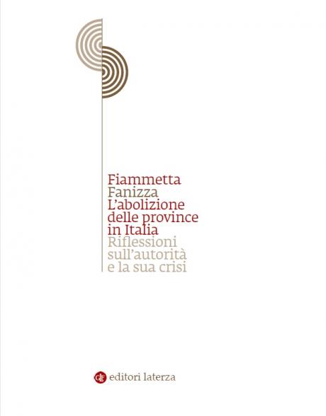 Presentazione saggio su "L'abolizione delle province in Italia" di Fiammetta Fanizza