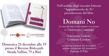 APPUNTAMENTO DA TÈ - "DOMANI NO" di Cristiano Carriero