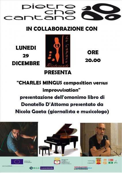 "CHARLES MINGUS composition versus improvvisation"