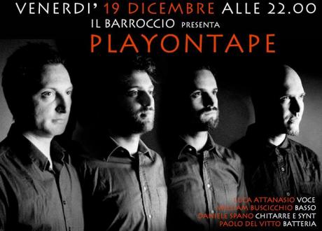 Il Rock Dei Playontape al Barroccio di Lecce