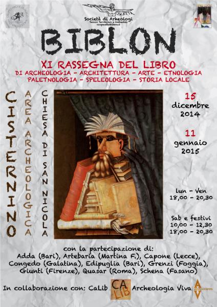 BIBLON XI Edizione - Rassegna del libro di Archeologia, Architettura, Arte, Etnologia, Paletnologia, Speleologia, Storia locale