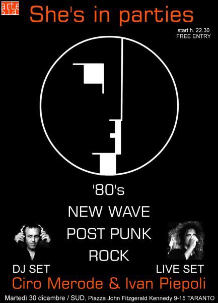 She's in parties - '80, new wave, post punk e rock (live + dj set)