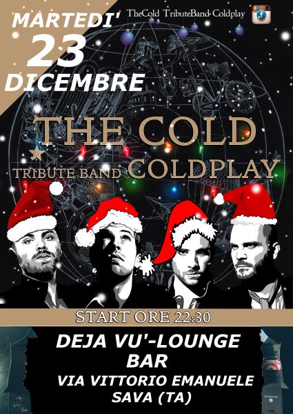 The Cold-Coldplay Tribute Band-L I V E@Deja Vù