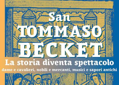 San Tommaso Becket. La storia diventa spettacolo