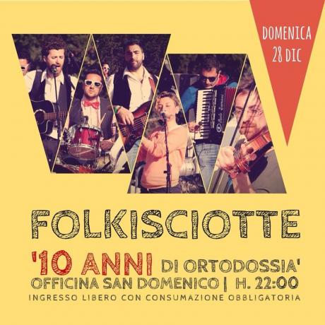 Folkisciotte Live - 10° compleanno