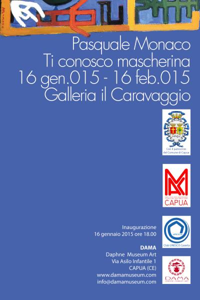 Ti conosco mascherina - personale di Pasquale Monaco