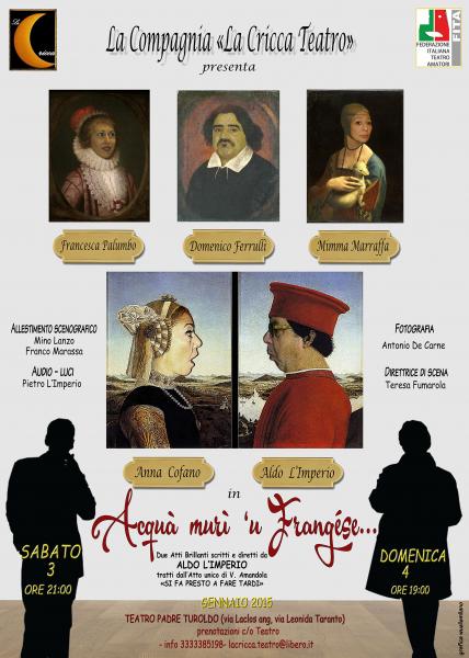 Acquà murì ‘u frangése…