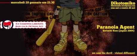 Visioni Differenti [Dikotomiko] proietta: Paranoia Agent || Ex-Caserma Liberata