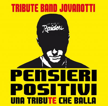 Jovanotti Tribute con i " Pensieri Positivi "