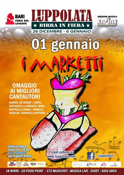 LUPPOLATA - Festa della Birra in Fiera del Levante a BARI con i MARKETTI - Tributo ai migliori CANTAUTORI