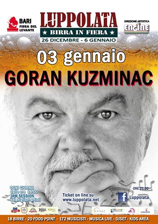 LUPPOLATA - Festa della Birra in Fiera del Levante a BARI  con  GORAN KUZMINAC - pop blues acoustic italian music
