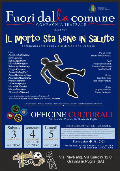 Il morto sta bene in salute