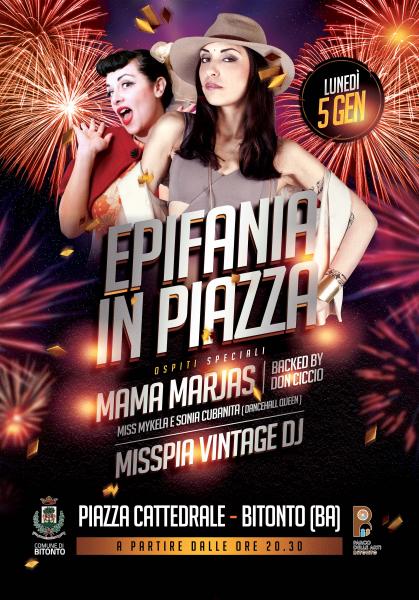 Epifania in piazza con Mama Marjas e Misspia Vintage Dj