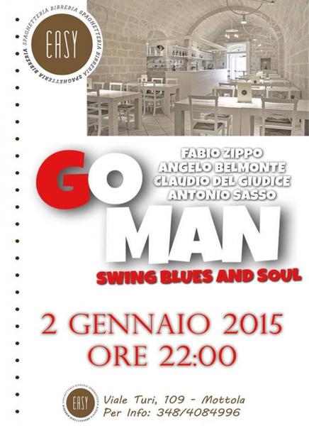 Swing Soul and Blues "Go Man" in concerto alla Birreria Easy