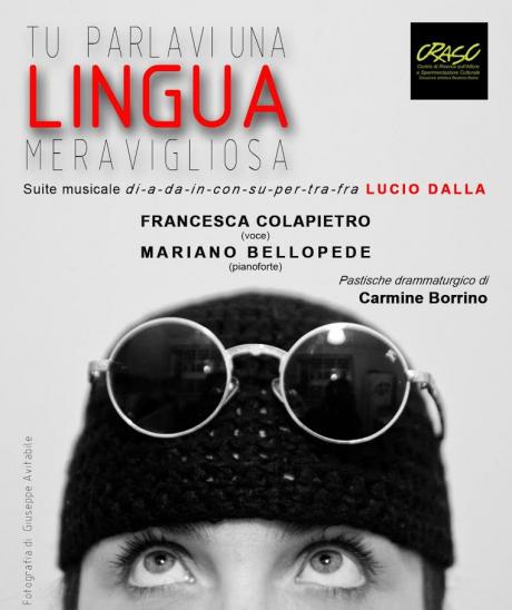 Tu parlavi una lingua meravigliosa - Suit musicale di - a - da - in - con- su - per - tra - fra Lucio Dalla
