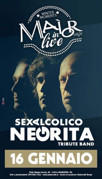 "Sexalcolico" ...tributo ai Negrita