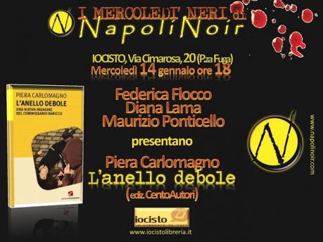 I mercoledì neri di Napolinoir - L'anello debole di Piera Carlomagno