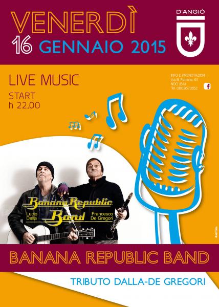 Banana Republic Band! Tributo a LUCIO  DALLA - DE GREGORI!